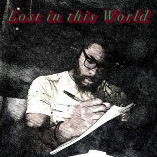 Lost in this World