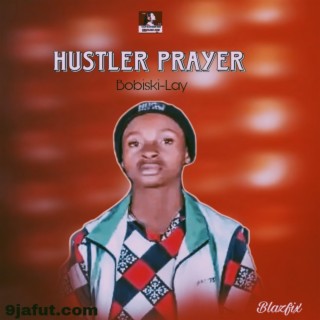 Hustler Prayer