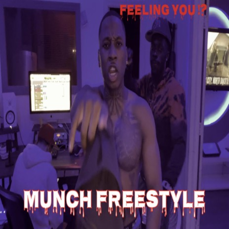 MUNCH FREESTYLE (FEELING YOU) | Boomplay Music