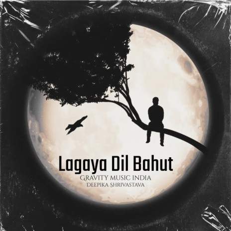 Lagaya Dil Bahut ft. Deepika shrivastava | Boomplay Music