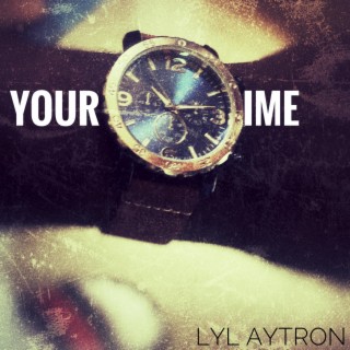 Your Time