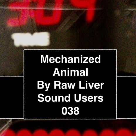 Mechanized Animal | Boomplay Music