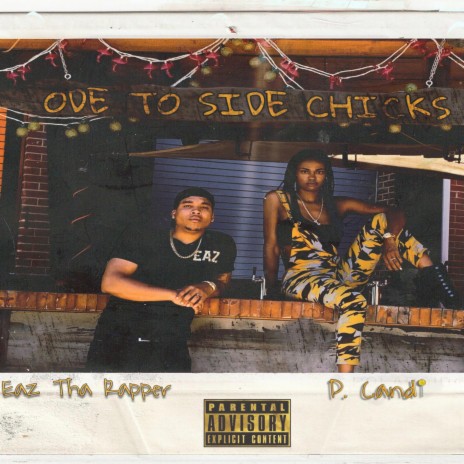 Ode To Side Chicks ft. Eaz Tha Rapper | Boomplay Music
