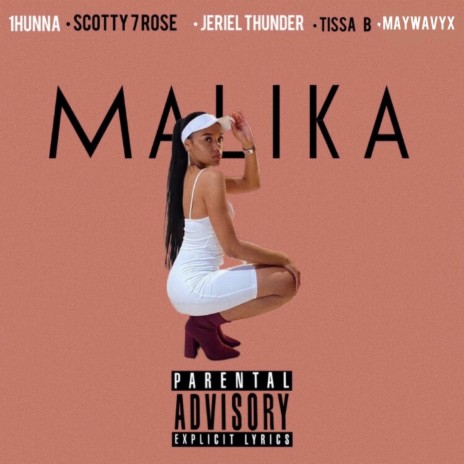 Malika ft. Scotty 7 Rose | Boomplay Music