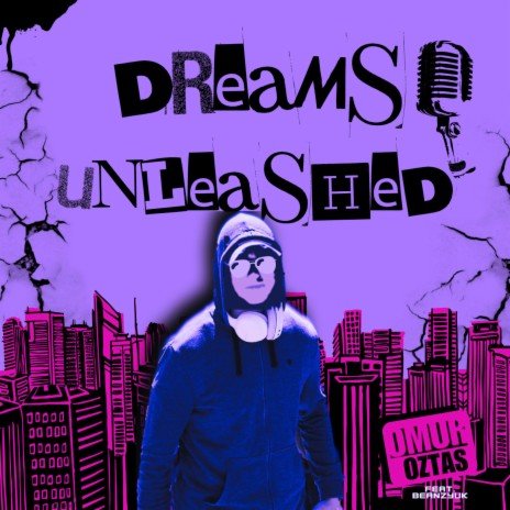 Dreams Unleashed ft. BEANZYUK