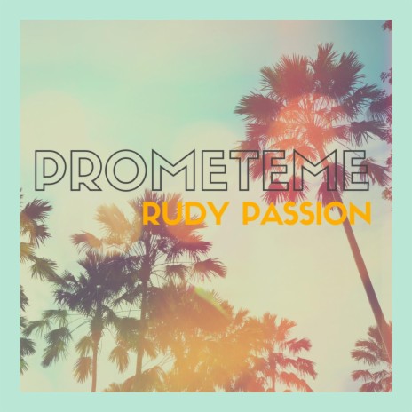 Prométeme | Boomplay Music