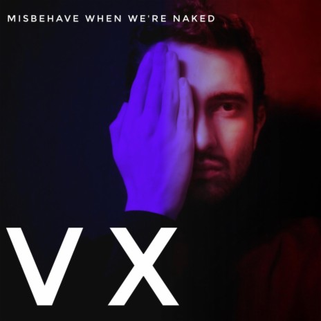 Misbehave When We're Naked | Boomplay Music