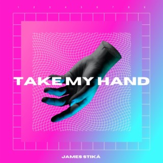 Take My Hand