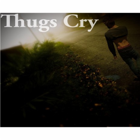 Thugs Cry