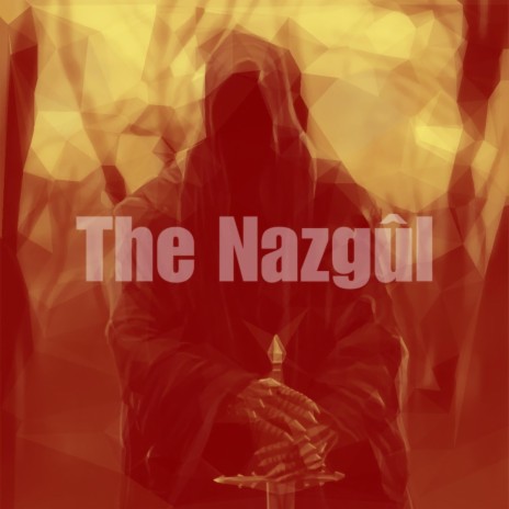 The Nazgûl ft. Thaddäus van Doesburg | Boomplay Music