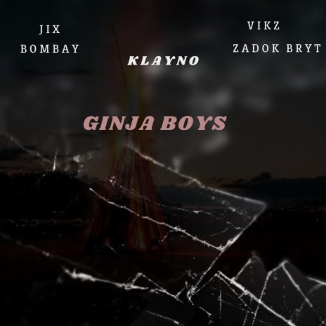Ginja Boys ft. Jix, Bombay, Vikz & Zadok bryt