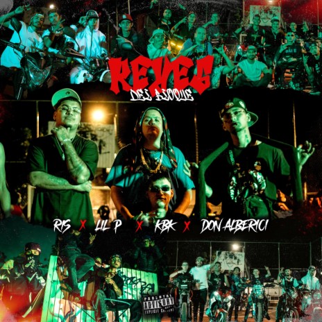 Reyes Del Bloque ft. Lil P, KBK & Don Alberici | Boomplay Music