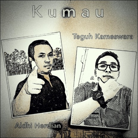 Kumau ft. Teguh Kameswara | Boomplay Music