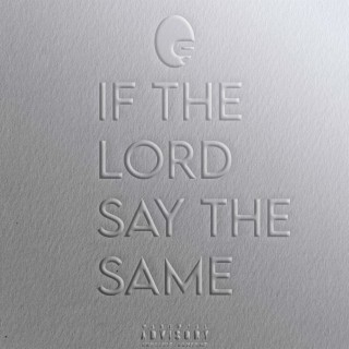 If The Lord Say The Same