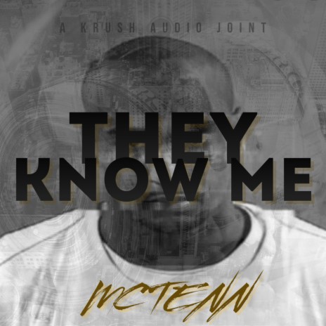 They Know Me | Boomplay Music