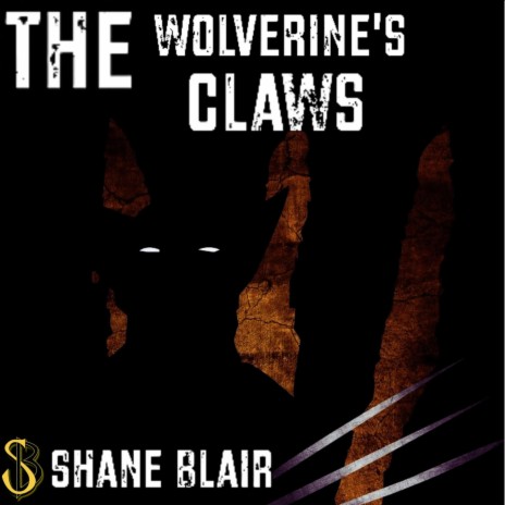 The Wolverine's Claws | Boomplay Music