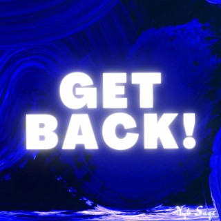 Get Back!