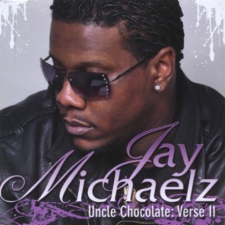 Uncle Chocolate: Verse II