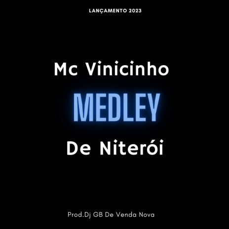 Medley Mc Vinicinho De Niterói | Boomplay Music