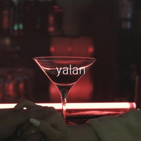 Yalan (feat. Glow) | Boomplay Music