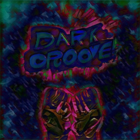 Dark Groove | Boomplay Music