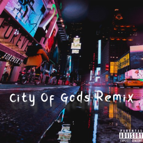 City Of Gods (Remix) | Boomplay Music