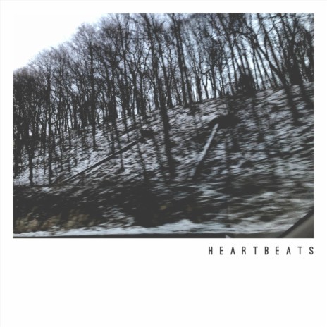 Heartbeats | Boomplay Music