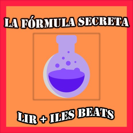 La Fórmula Secreta ft. LIR | Boomplay Music