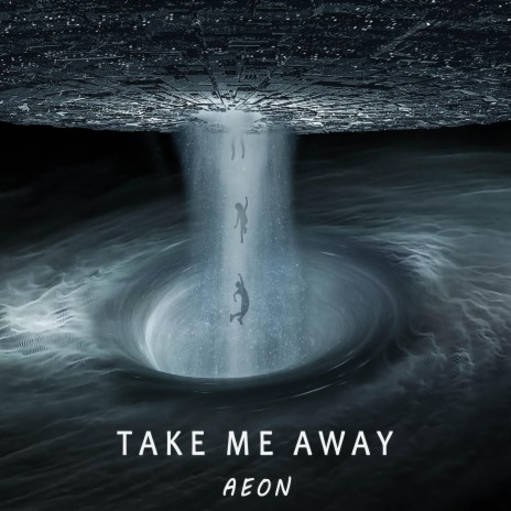 Take Me Away | Boomplay Music