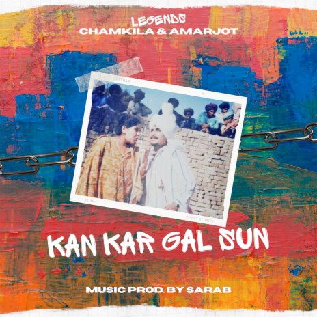 Kan Kar Gal Sun ft. Amar Singh Chamkila & Amarjot | Boomplay Music