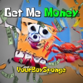 Get Me Money lyrics | Boomplay Music
