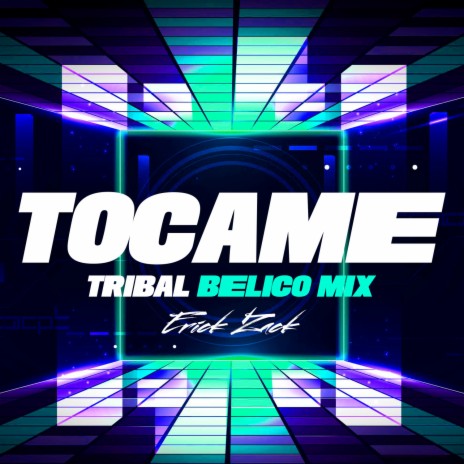 TOCAME (TRIBAL BELICO MIX) | Boomplay Music