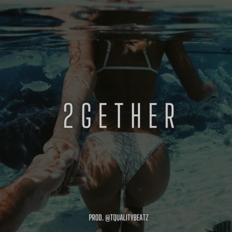2gether (Rap R&B Instrumental) | Boomplay Music