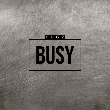 Busy | Boomplay Music