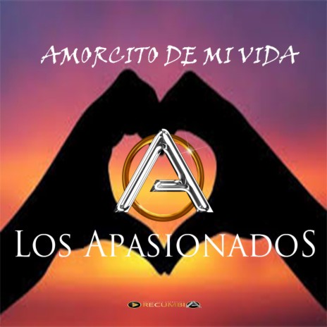 Amorcito de mi vida | Boomplay Music