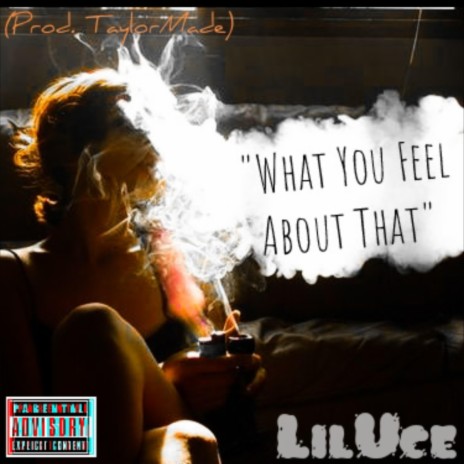 What You Feel About That | Boomplay Music