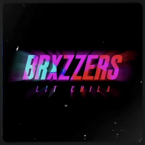 Brxzzers | Boomplay Music