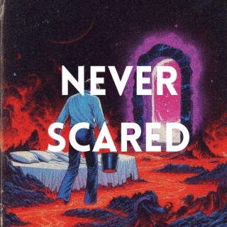 Never Scared