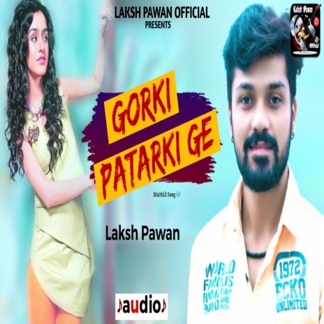 Gorki Patarki Ge | Boomplay Music