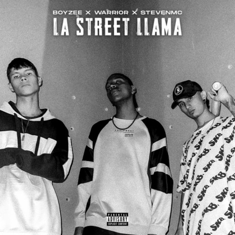 LA STREET LLAMA ft. Boy-Zee & WARRIOR