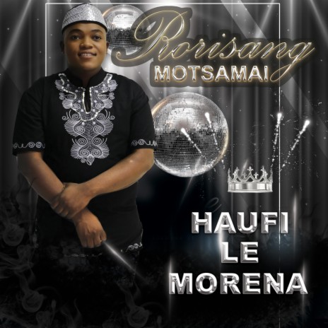 Haufi Le Morena | Boomplay Music