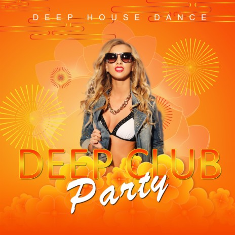 Deep Club Party