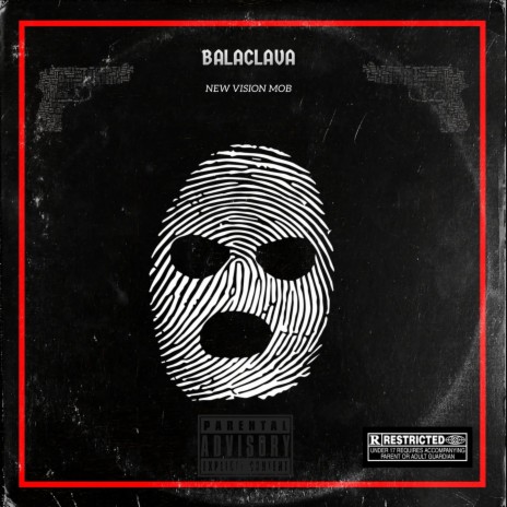 Balaclava ft. new vision mob | Boomplay Music