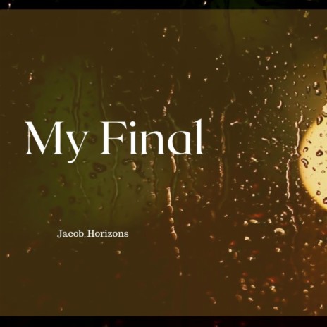 My Final | Boomplay Music