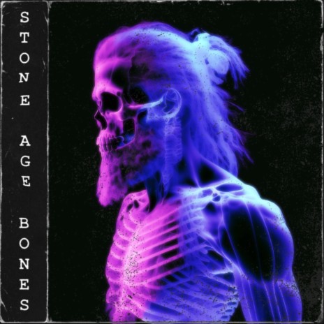 Stone Age Bones | Boomplay Music