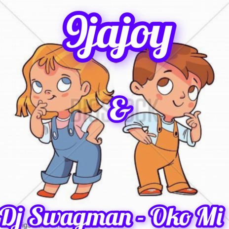 Oko Mi ft. Dj Swagman | Boomplay Music