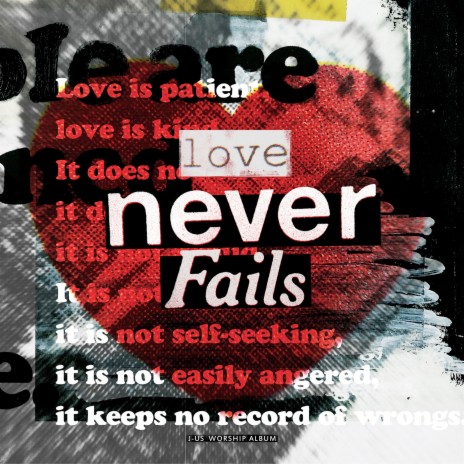 Love Never Fails (여호와께 돌아가자)