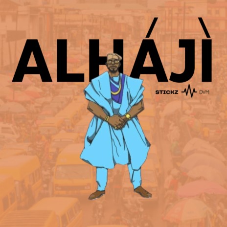 ALHAJI | Boomplay Music