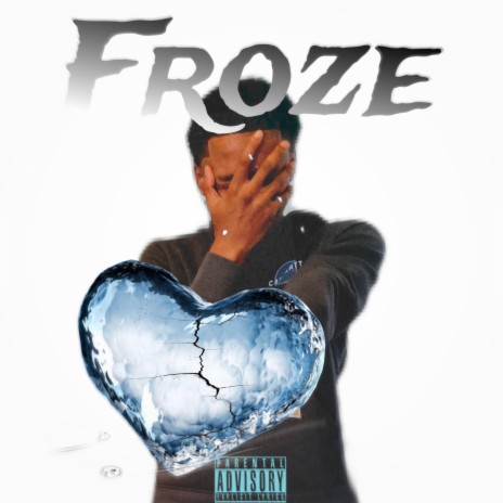 Froze | Boomplay Music