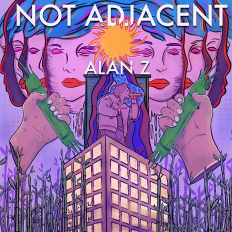 Not Adjacent ft. RJ Pasin | Boomplay Music